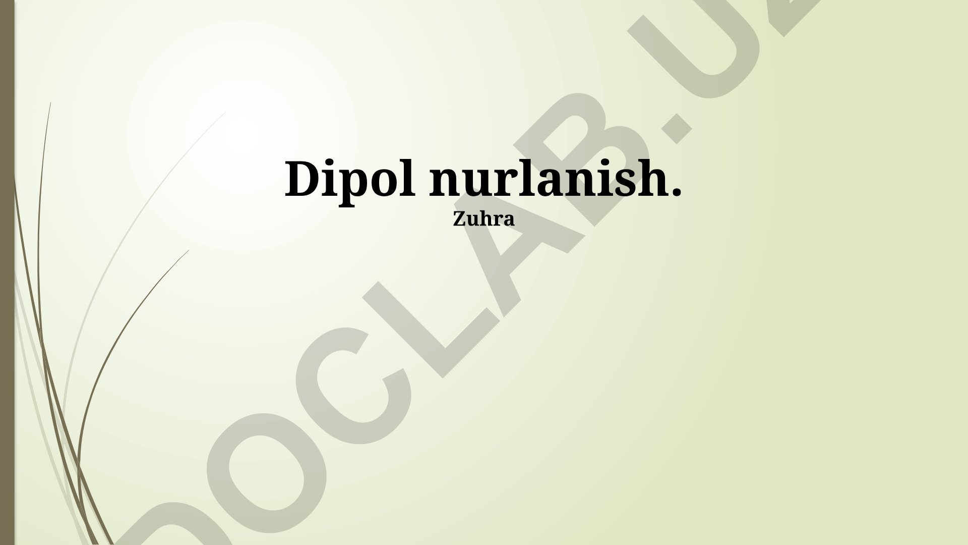 Dipol nurlanishining asoslari va amaliy qo'llanilishi