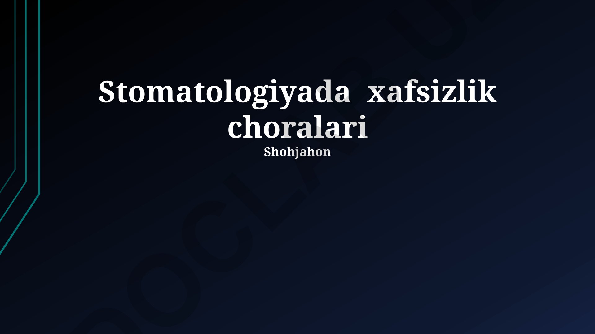 Stomatologiyada xavfsizlik choralari