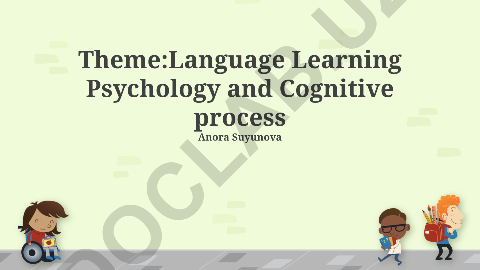 Language Learning Psychology and Cognitive process