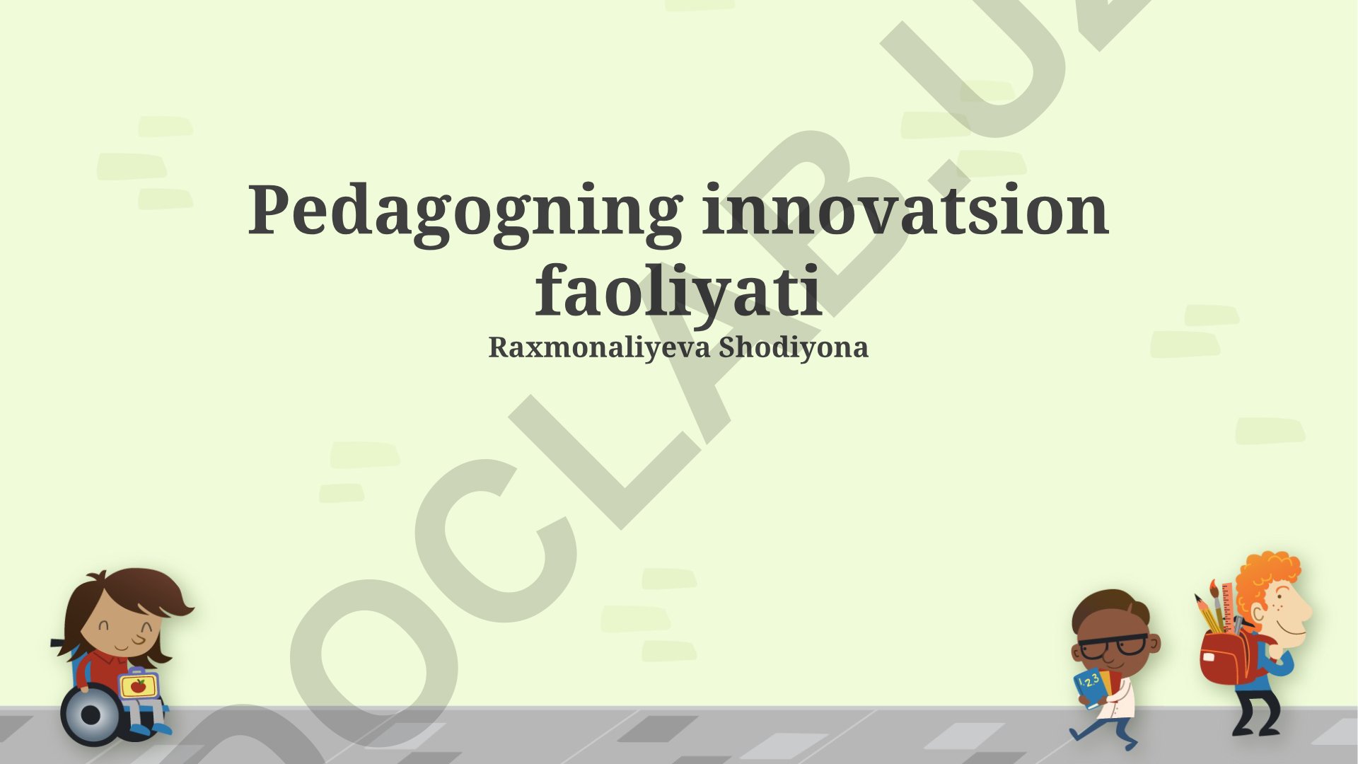 Pedagogning innovatsion faoliyati