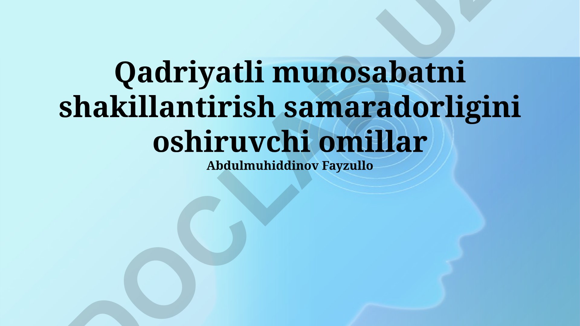 Qadriyatli munosabatni shakillantirish samaradorligini oshiruvchi omillar