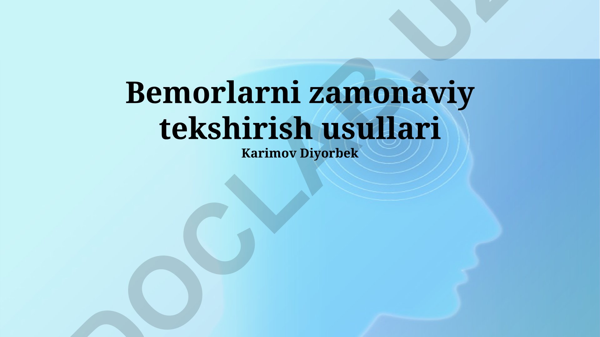 Bemorlarni zamonaviy tekshirish usullari