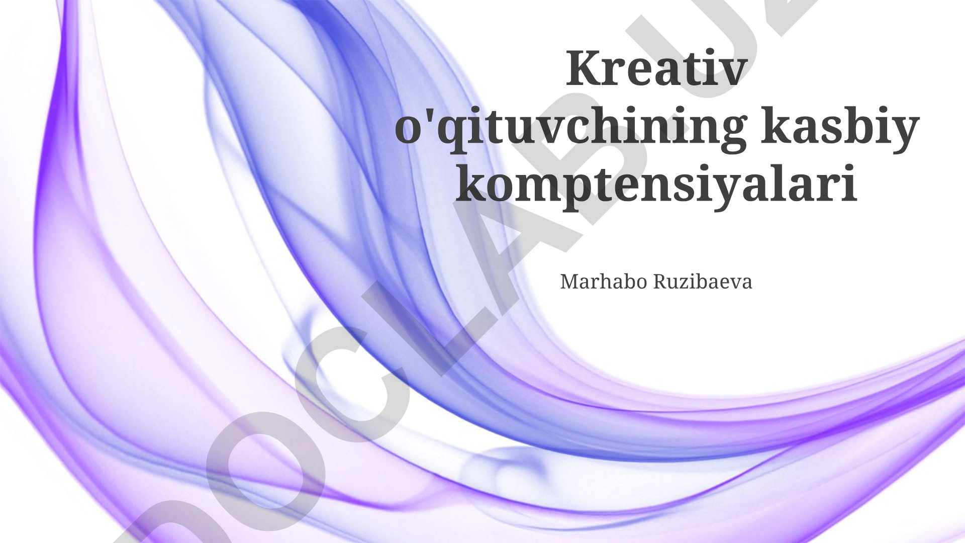 Ijodkor o'qituvchining kasbiy kompetentliklari