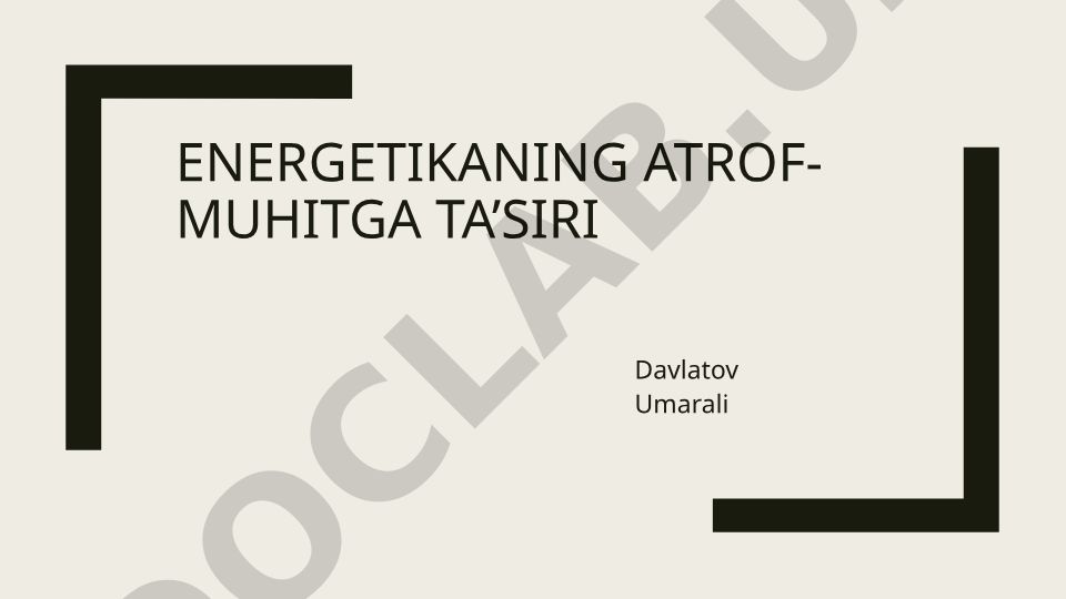 Energetikaning atrof-muhitga ta'siri