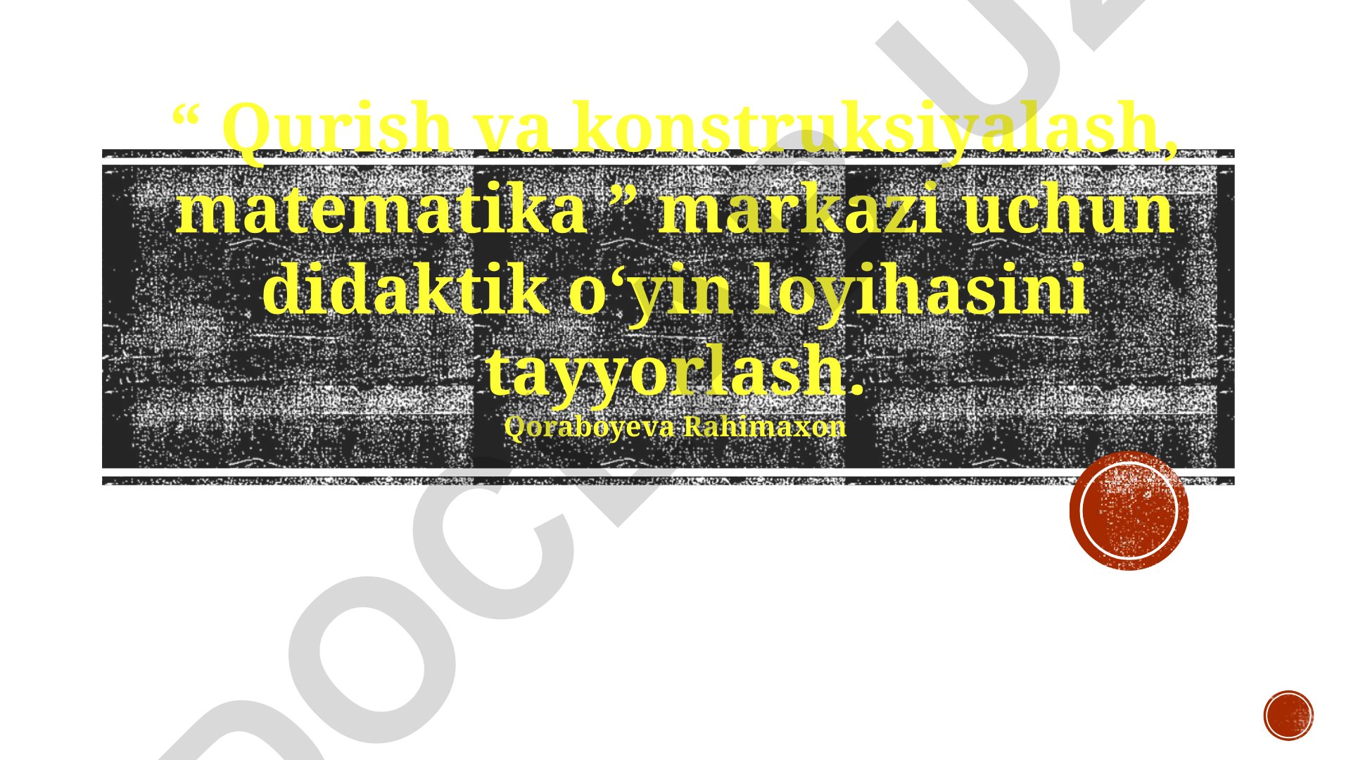 Qurish va konstruksiyalash, matematika markazi uchun didaktik o'yin loyihasi