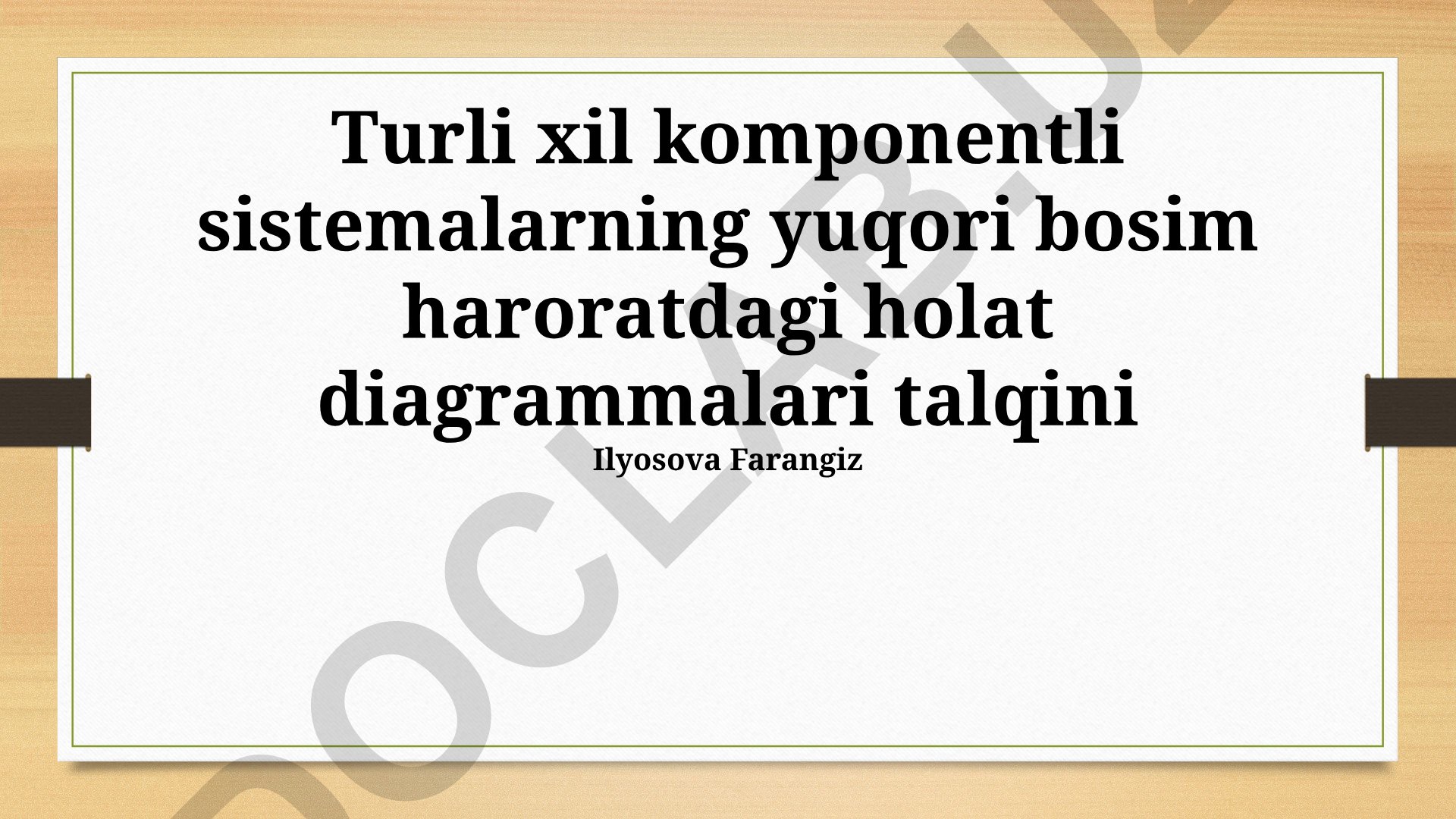 Yuqori bosim va haroratdagi ko'p komponentli sistemalarning fazaviy diagrammalari