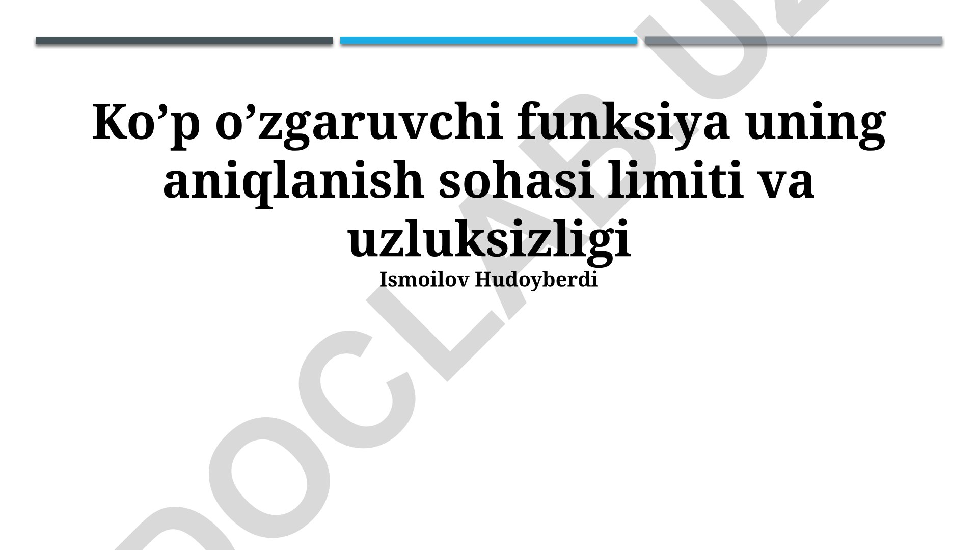 Ko'p o'zgaruvchili funksiyaning aniqlanish sohasi, limiti va uzluksizligi