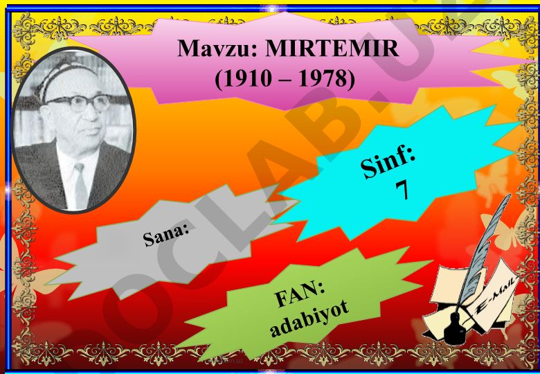 MIRTEMIR (1910 – 1978) haqida dars ishlanmasi