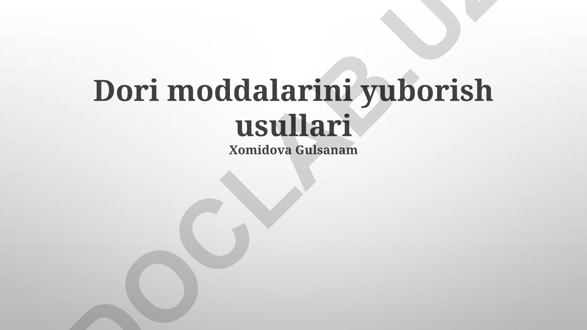 Dori moddalarini yuborish usullari