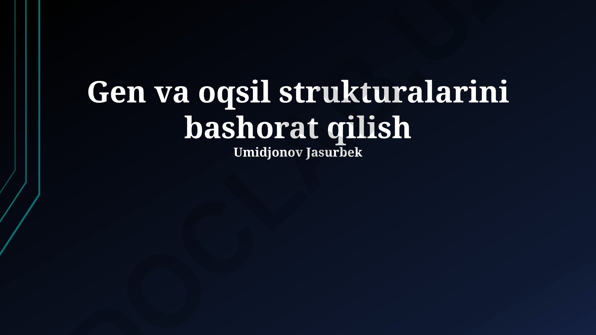 Oqsil va gen strukturalarini bashorat qilish