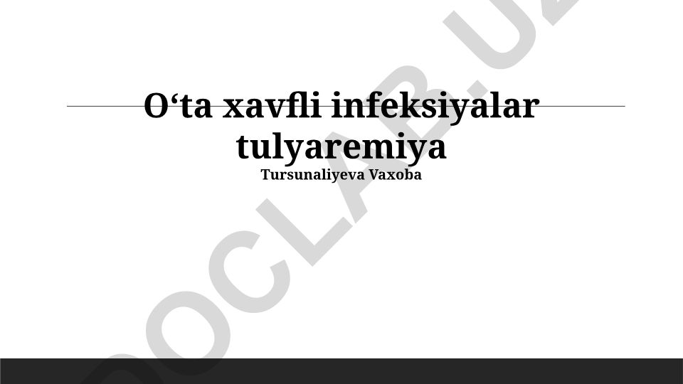 Oʻta xavfli infeksiyalar tulyaremiya