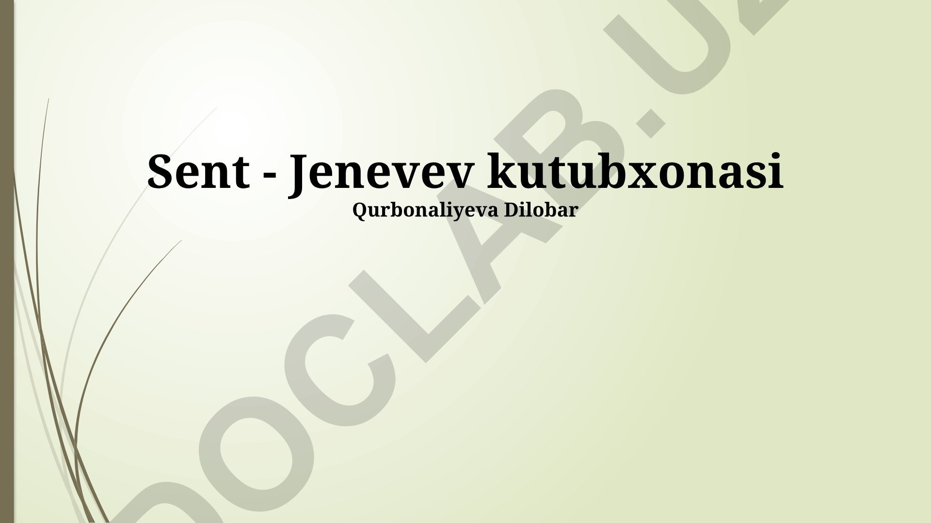 Sent-Jeneva Kutubxonasining tarixi, rivojlanishi va muammolari