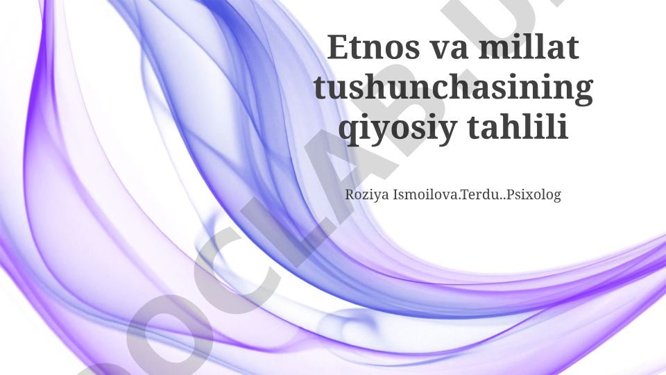 Etnos va millat tushunchasining qiyosiy tahlili