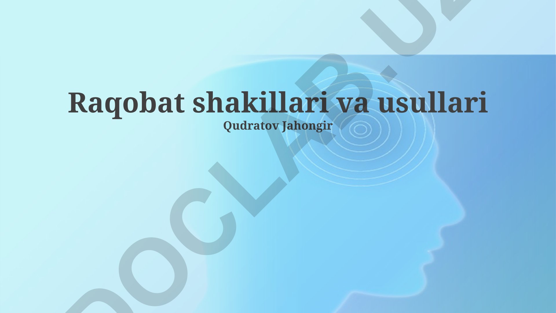 Raqobat shakillari va usullari