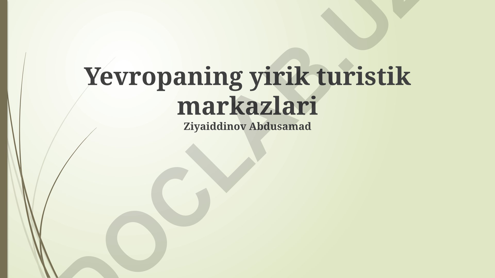 Yevropaning yirik turistik markazlari