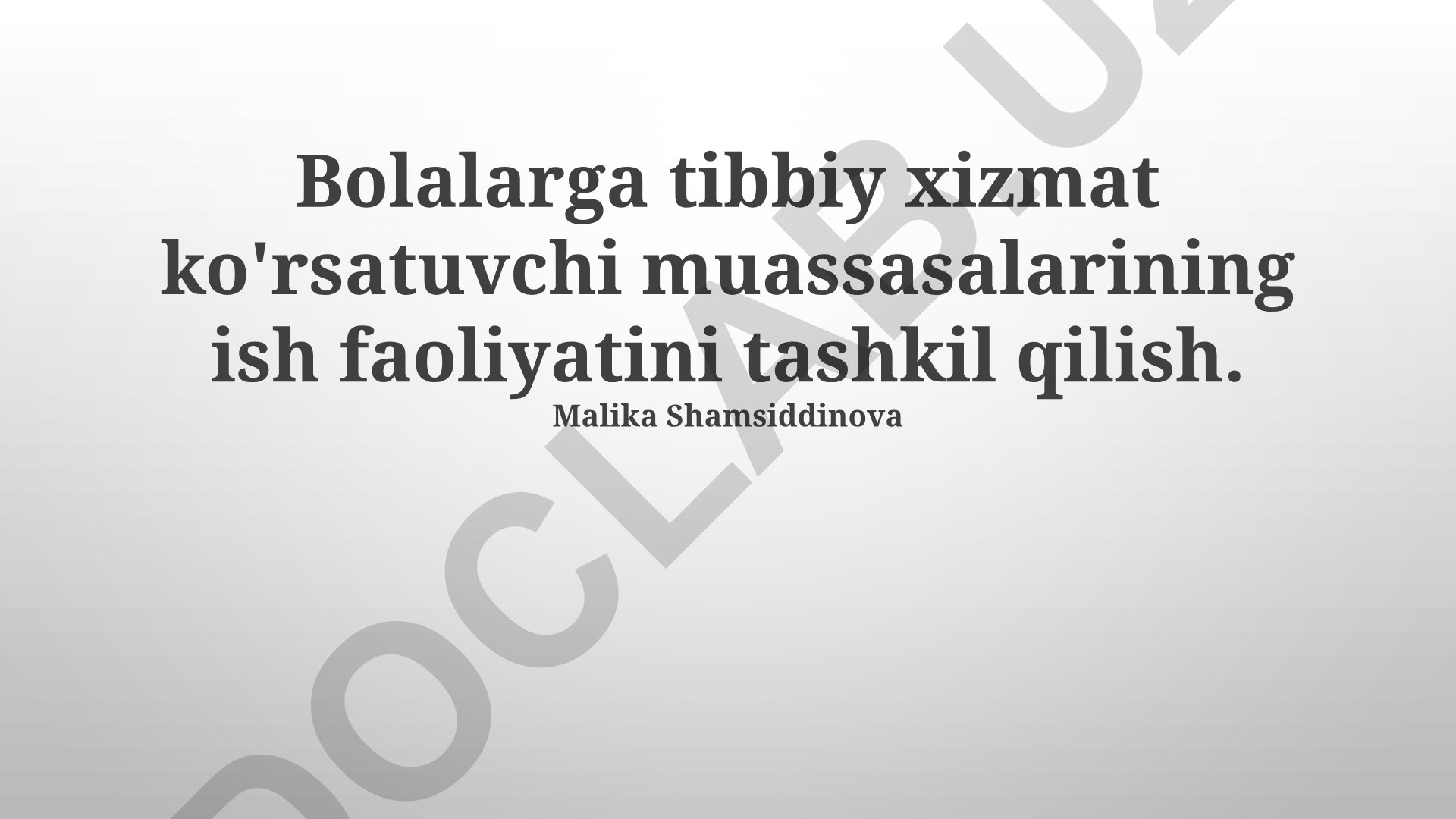 Bolalarga tibbiy xizmat ko'rsatuvchi muassasalarining ish faoliyatini tashkil qilish