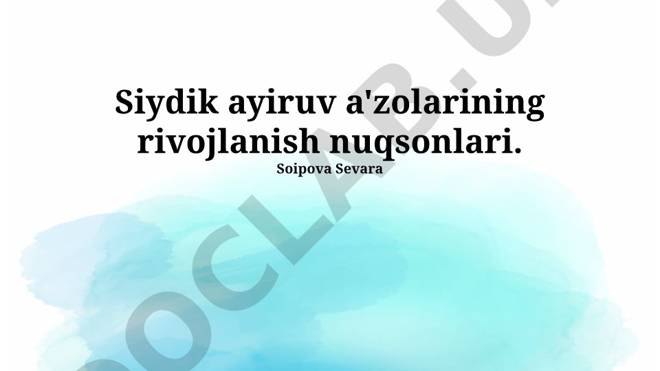 Siydik ayiruv a'zolarining rivojlanish nuqsonlari