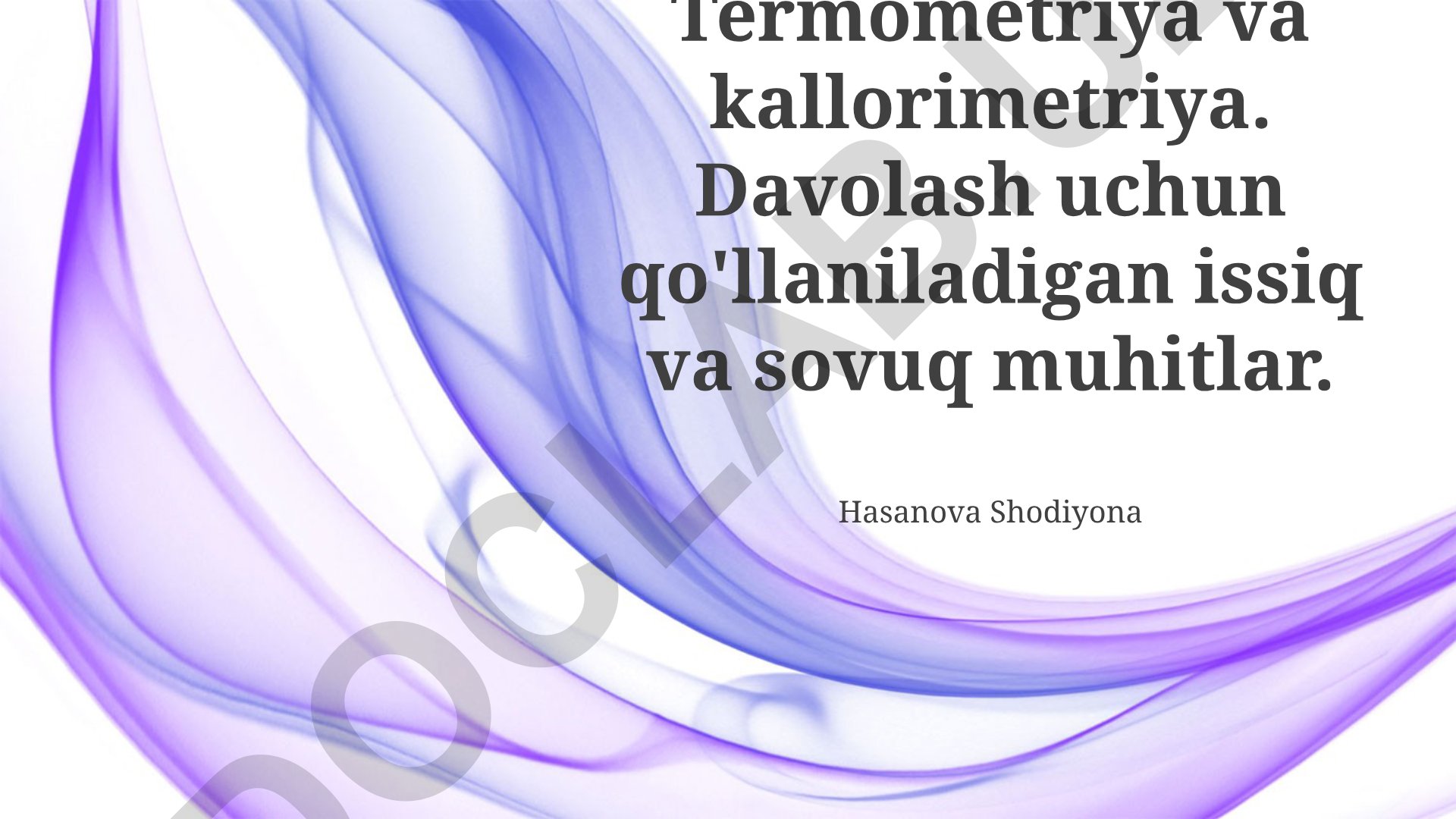 Termometriya va kallorimetriya asoslari va klinik qo'llanilishi