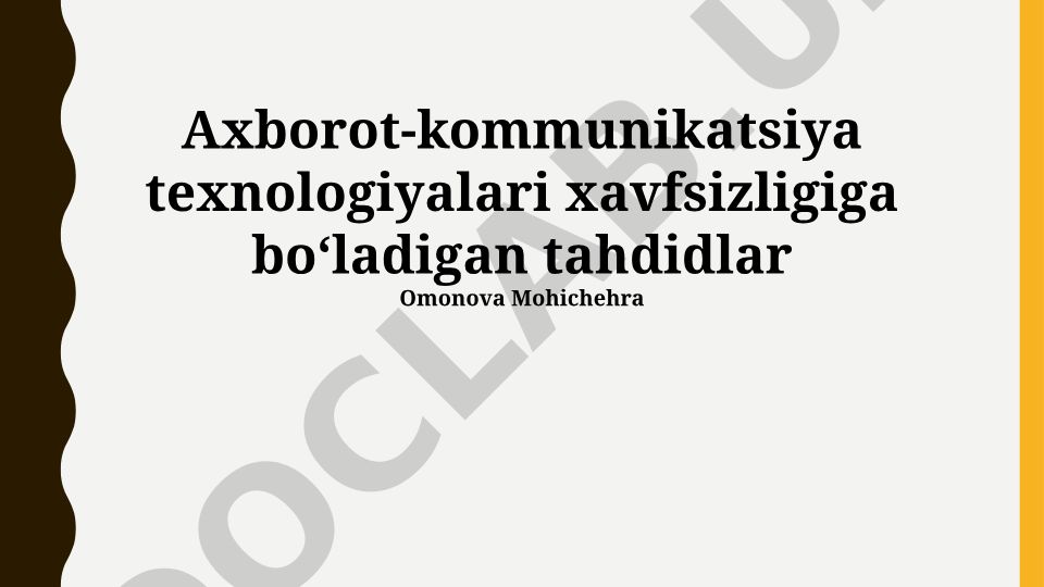 Axborot-kommunikatsiya texnologiyalari xavfsizligiga boʻladigan tahdidlar