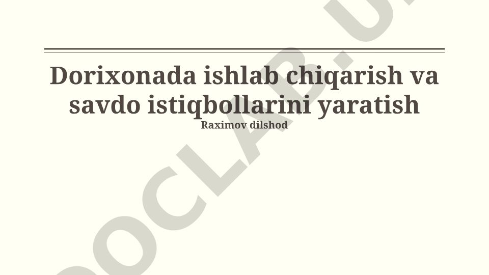 Dorixonada ishlab chiqarish va savdo istiqbollari