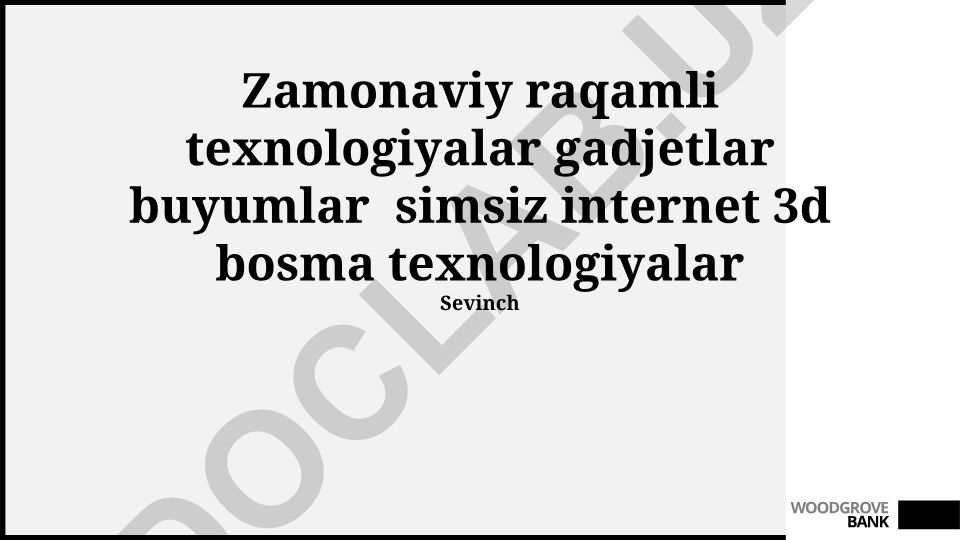 Zamonaviy raqamli texnologiyalar va gadgetlar