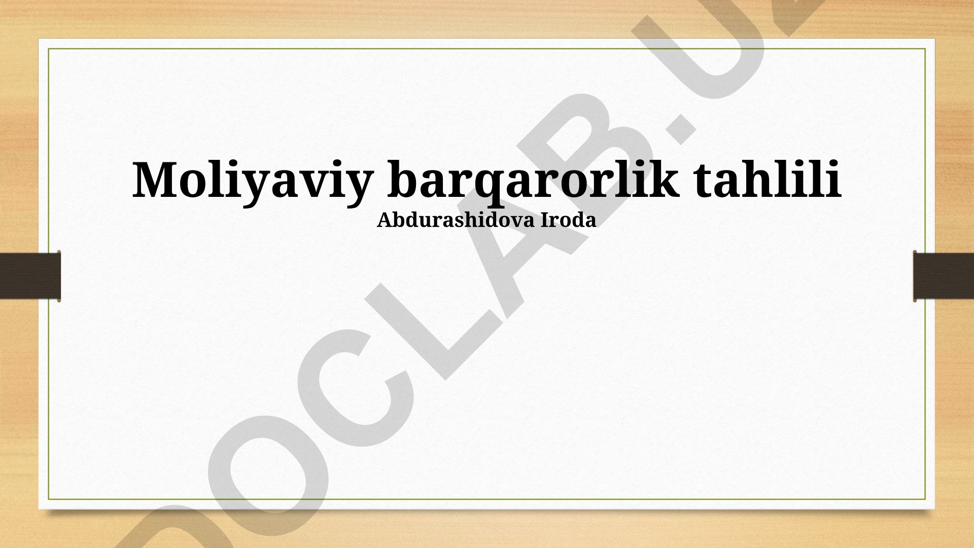 Moliyaviy barqarorlik tahlili: asosiy tushunchalar va baholash usullari