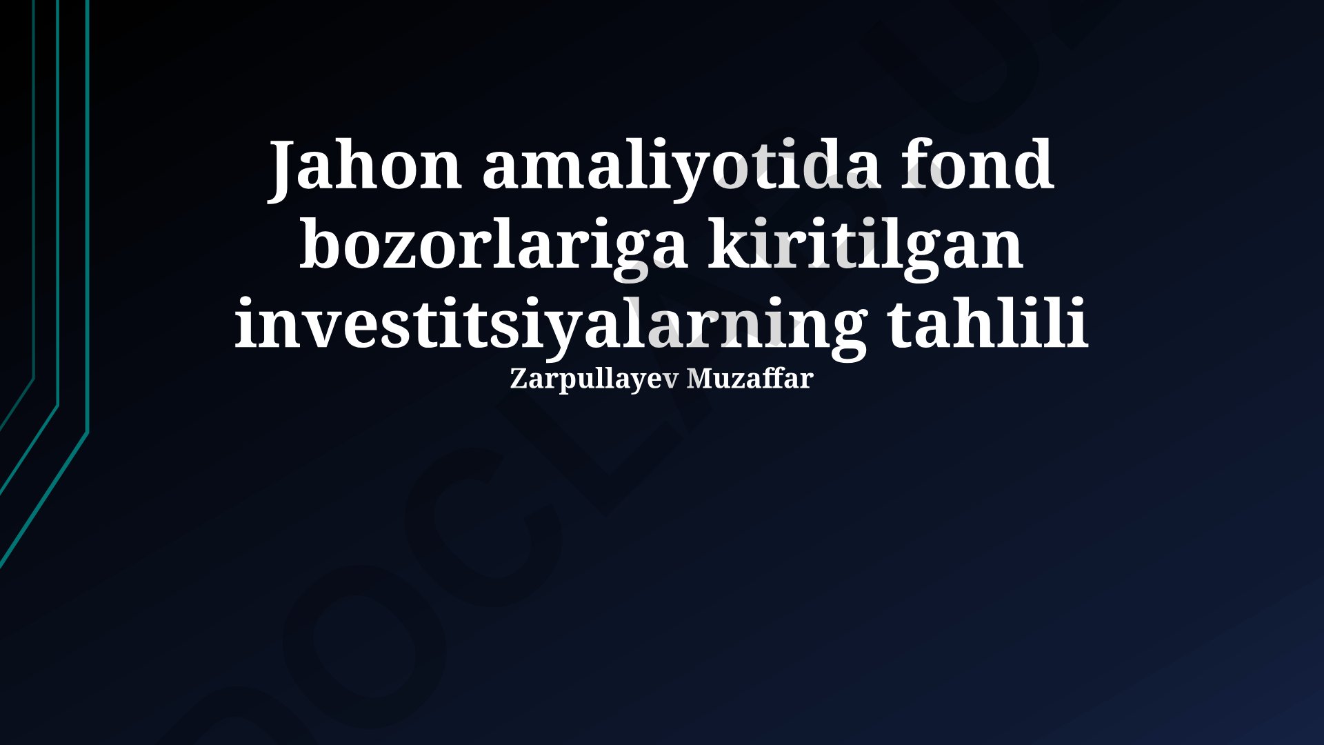 Jahon amaliyotida fond bozorlariga kiritilgan investitsiyalarning tahlili