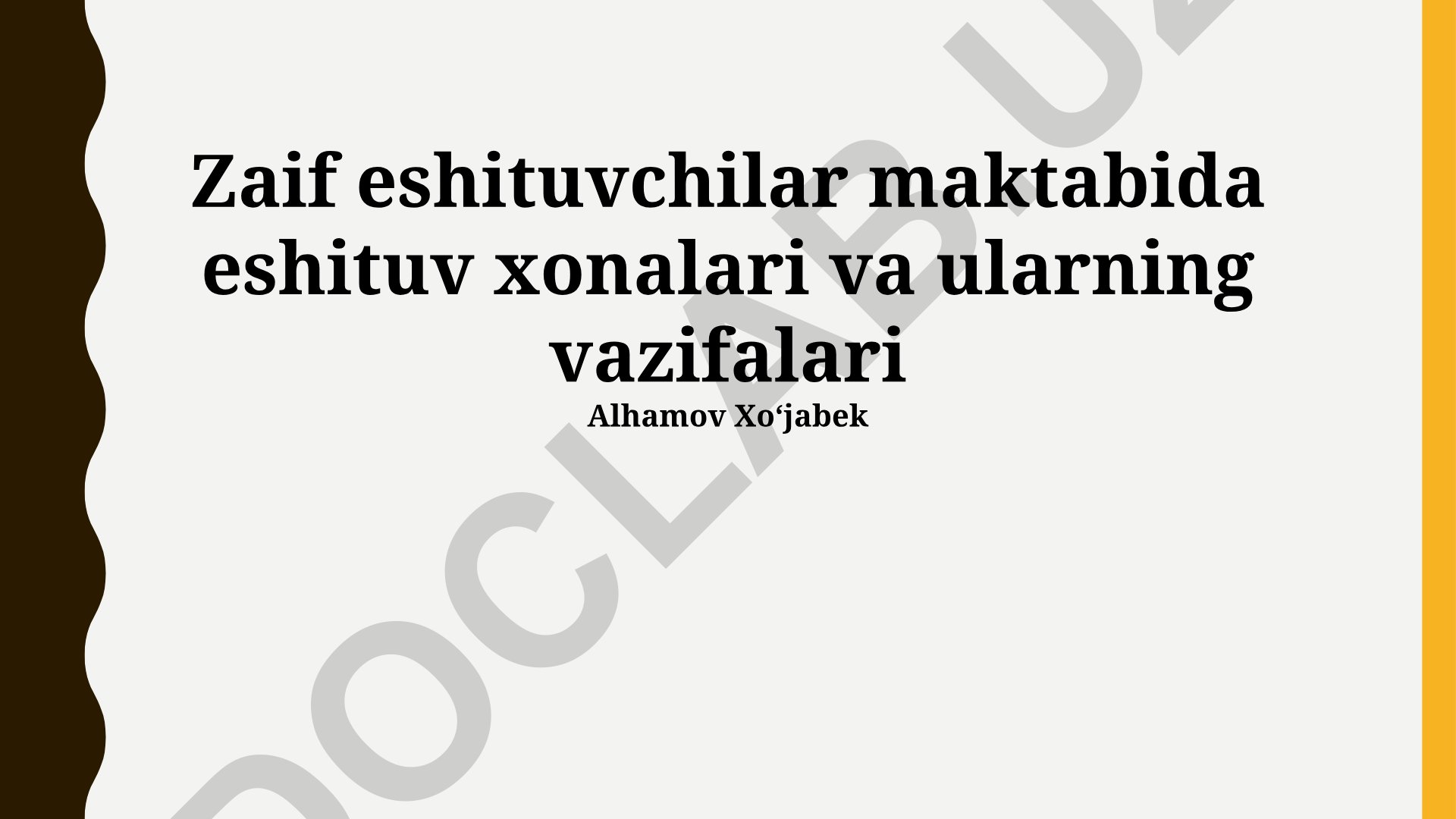 Zaif eshituvchilar maktabida eshituv xonalari va ularning vazifalari
