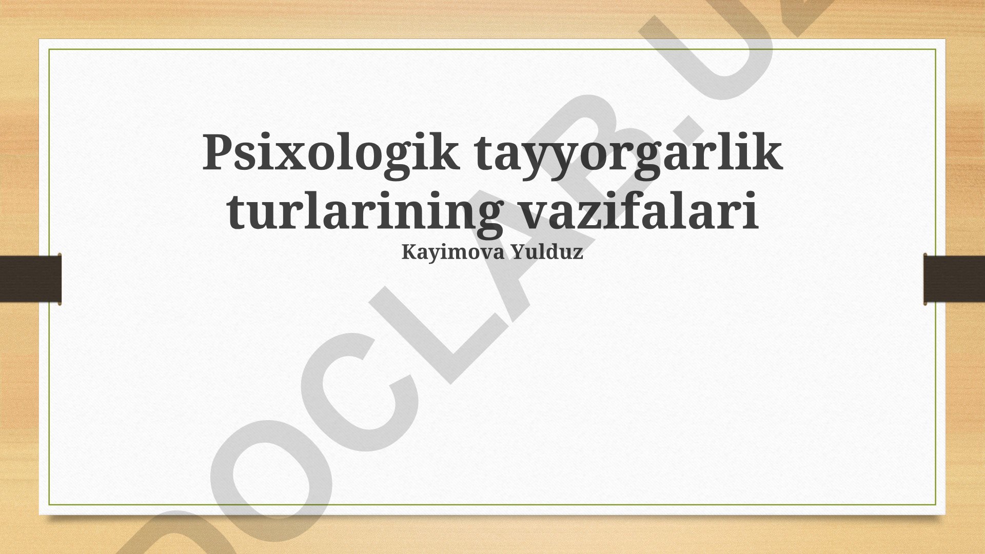 Psixologik tayyorgarlik turlarining vazifalari