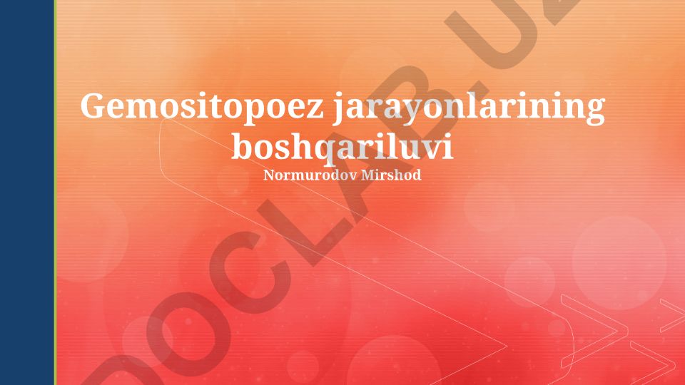 Gemositopoez jarayonlarining boshqariluvi