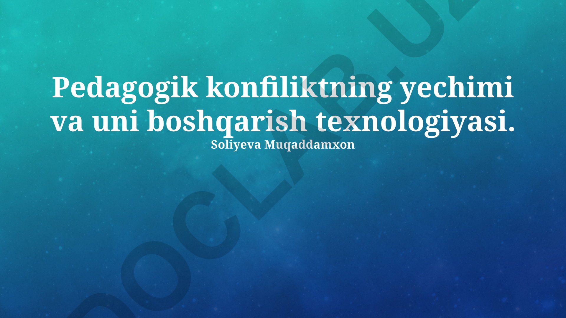 Pedagogik konfliktlarni hal qilish va boshqarish texnologiyalari