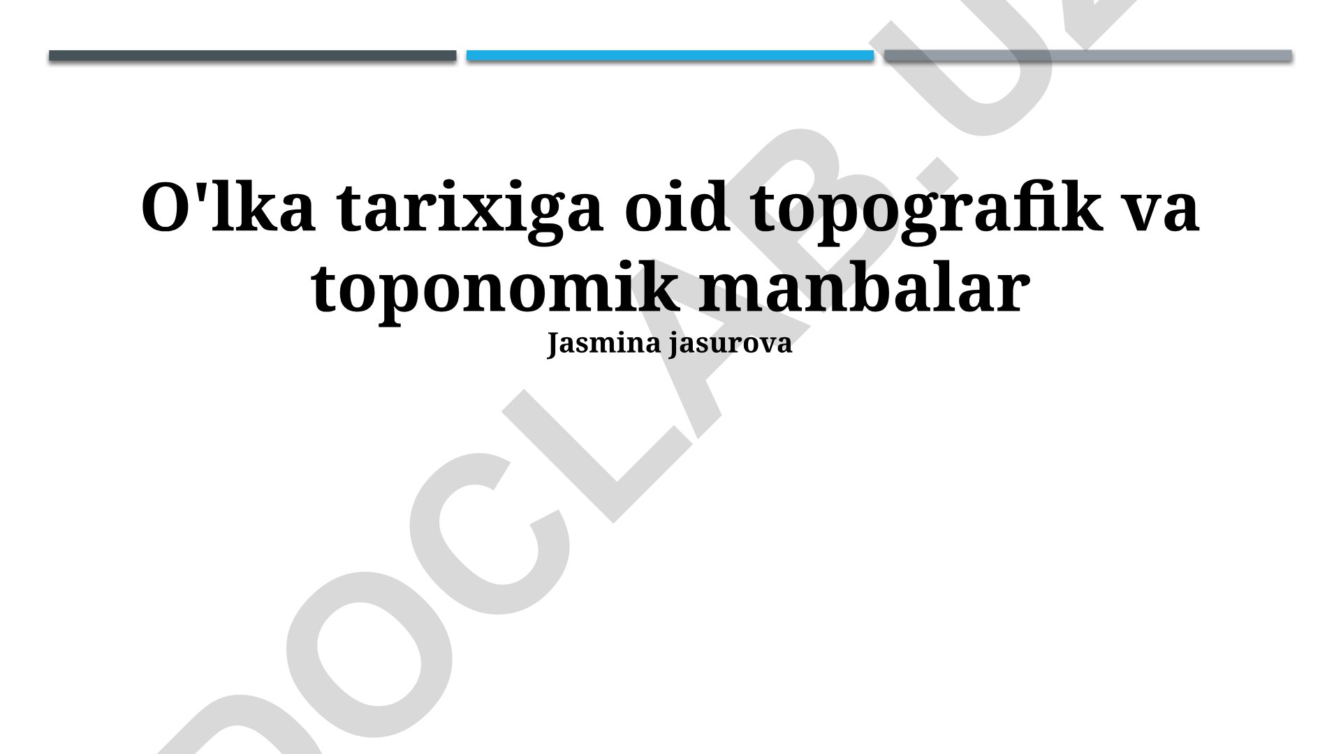 O'lka tarixiga oid topografik va toponomik manbalar