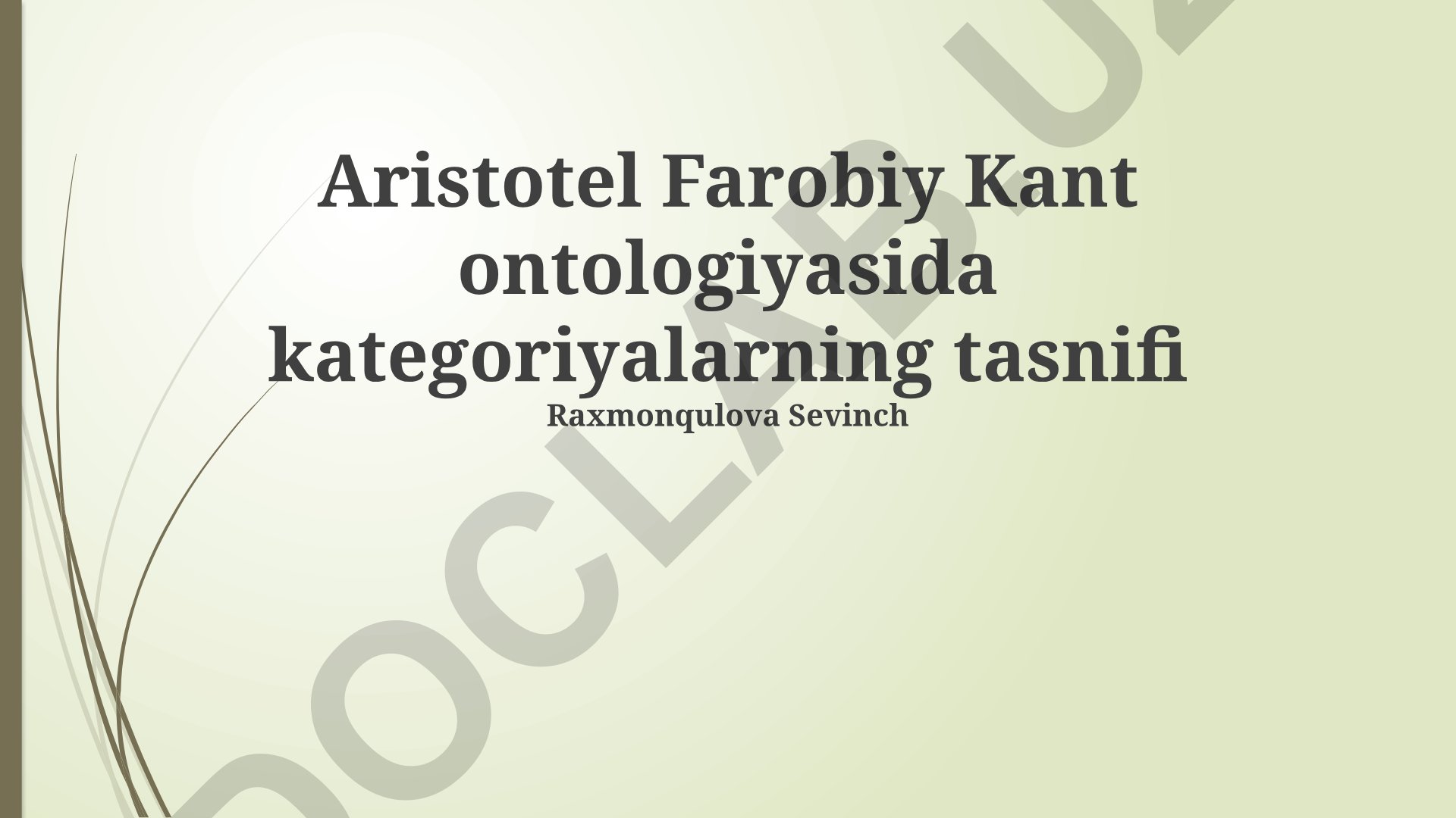 Aristotel, Farobiy va Kant ontologiyasida kategoriyalarning tasnifi