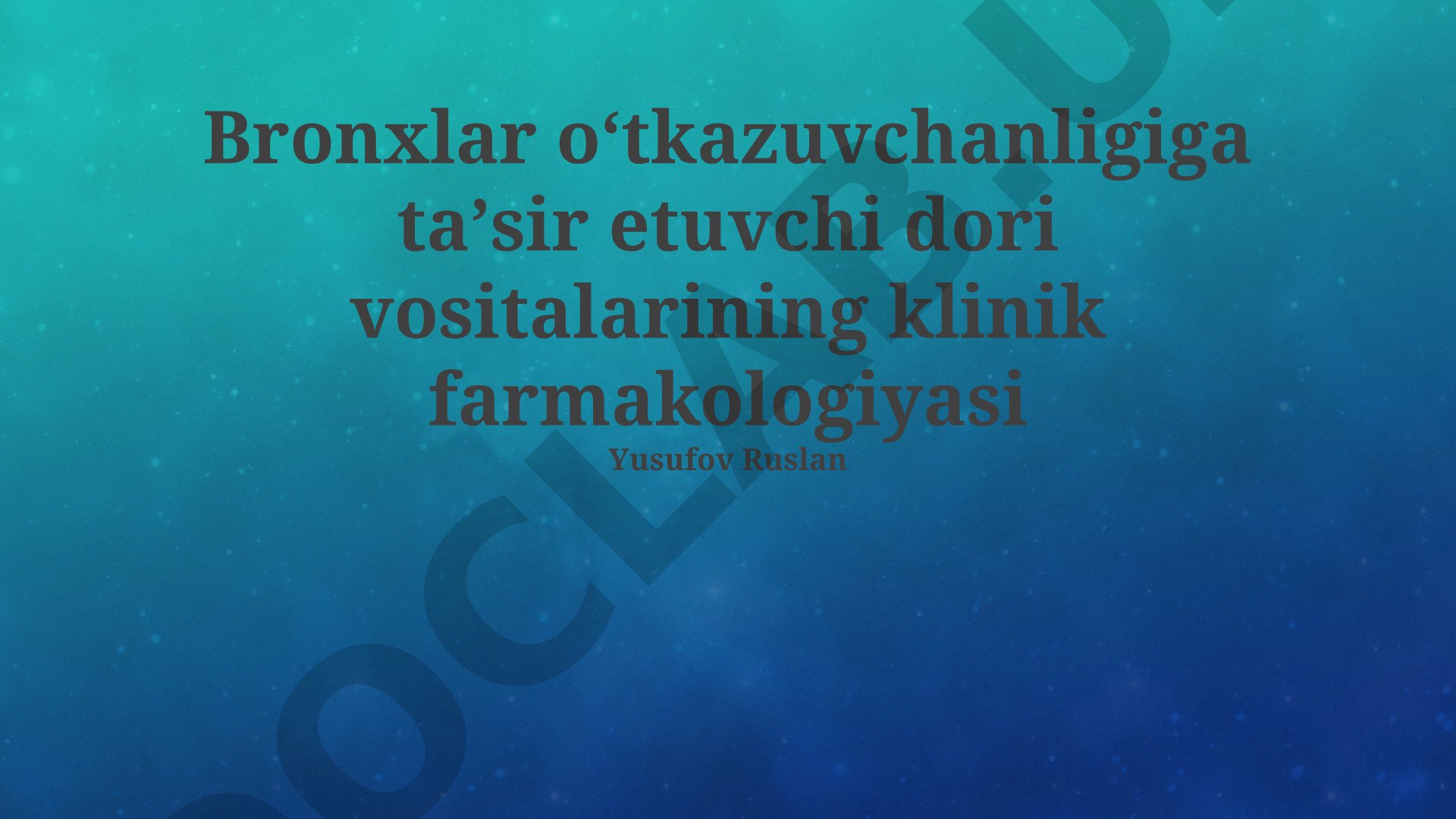 Bronxlar o'tkazuvchanligiga ta'sir etuvchi dori vositalarining klinik farmakologiyasi