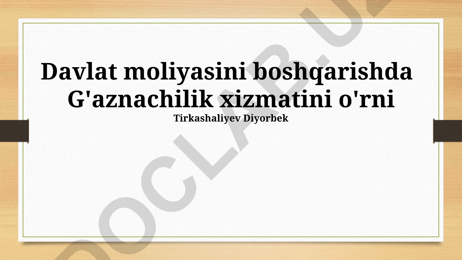 Davlat moliyasini boshqarishda G'aznachilik xizmatining o'rni