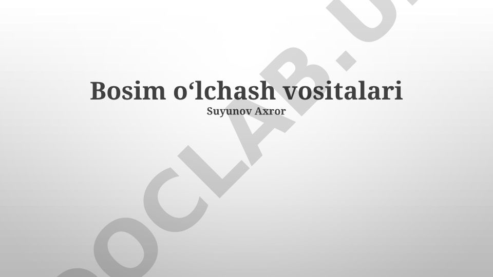 Bosimni o'lchash asboblari: tanlash, ishlash printsiplari va turlari