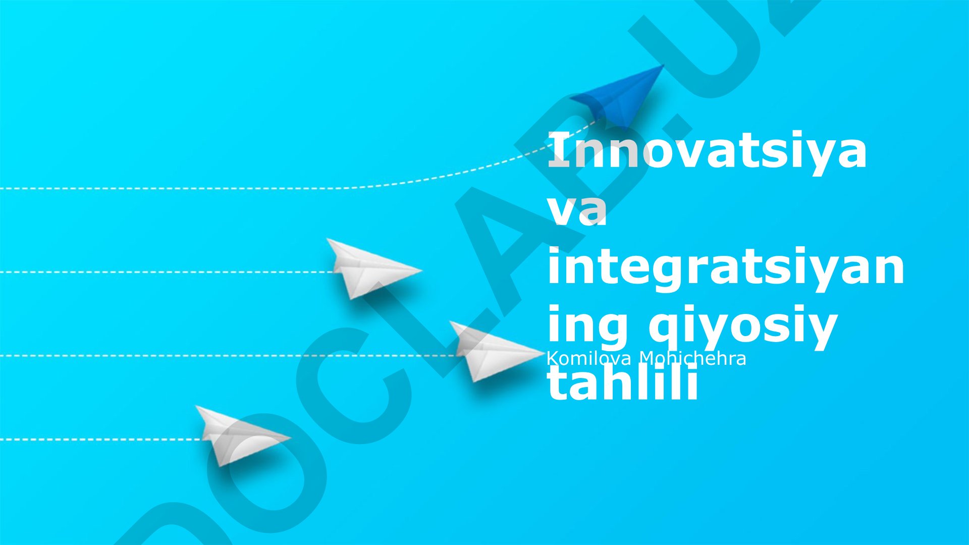 Innovatsiya va integratsiyaning qiyosiy tahlili