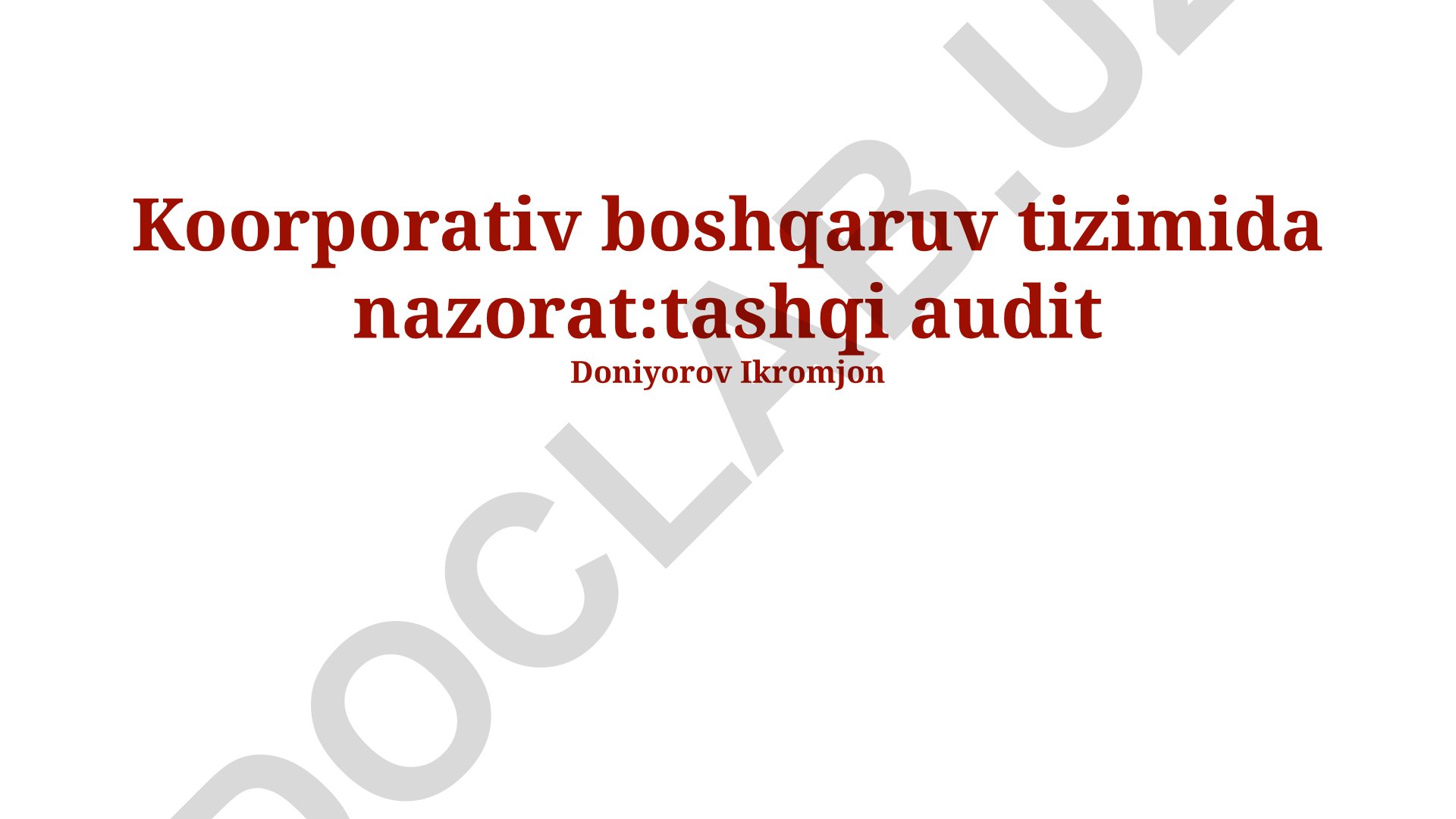 Korporativ boshqaruv tizimida tashqi auditning nazorati va roli
