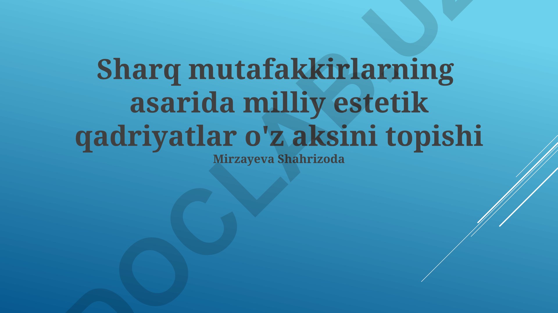 Sharq mutafakkirlari asarlarida milliy estetik qadriyatlar
