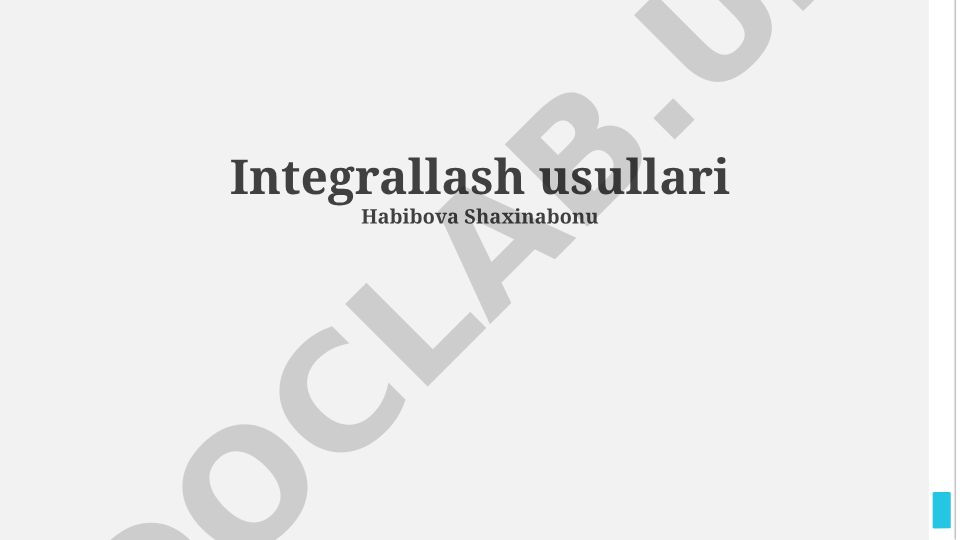 Integrallash usullari
