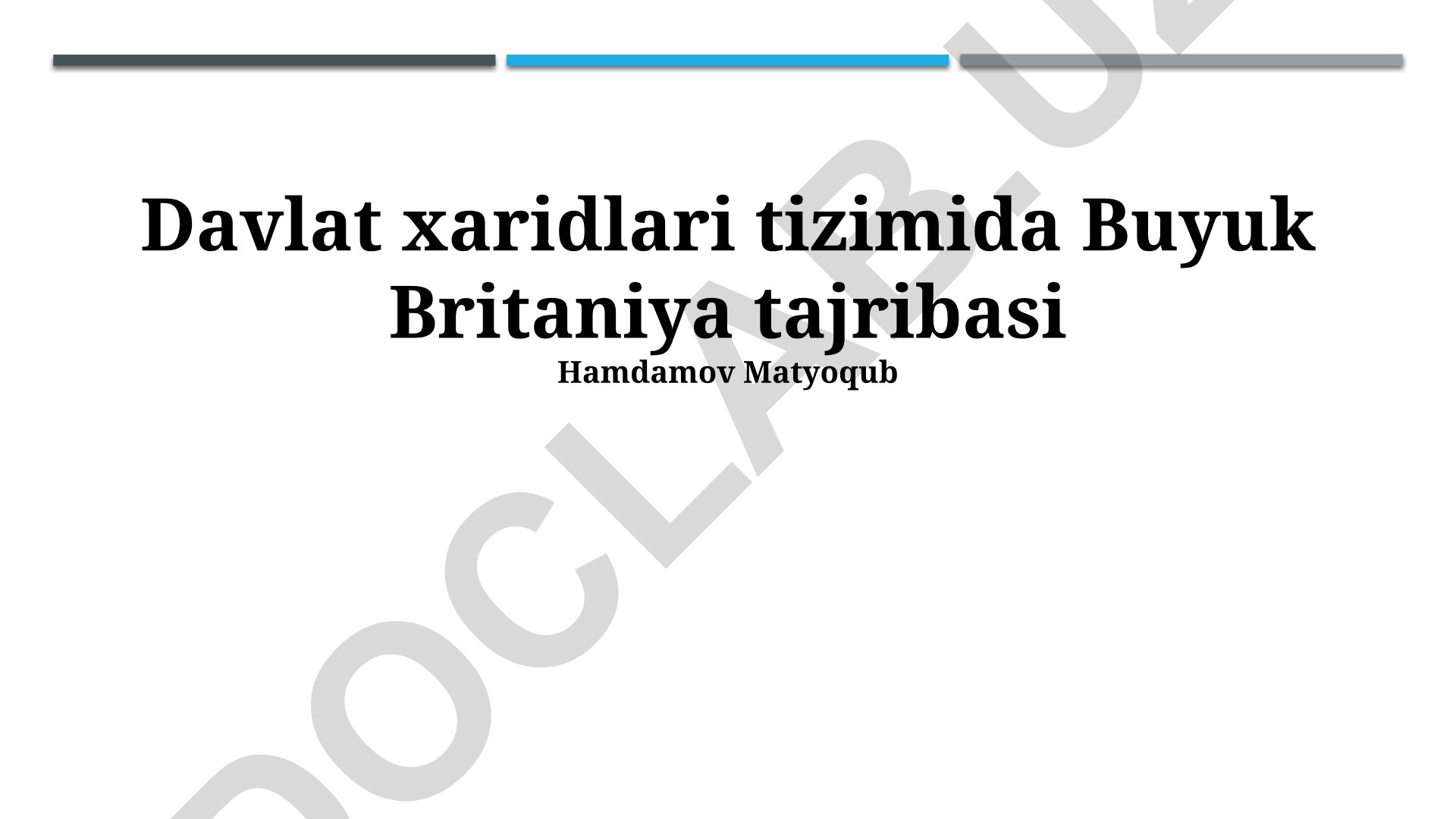 Davlat xaridlari tizimida Buyuk Britaniya tajribasi