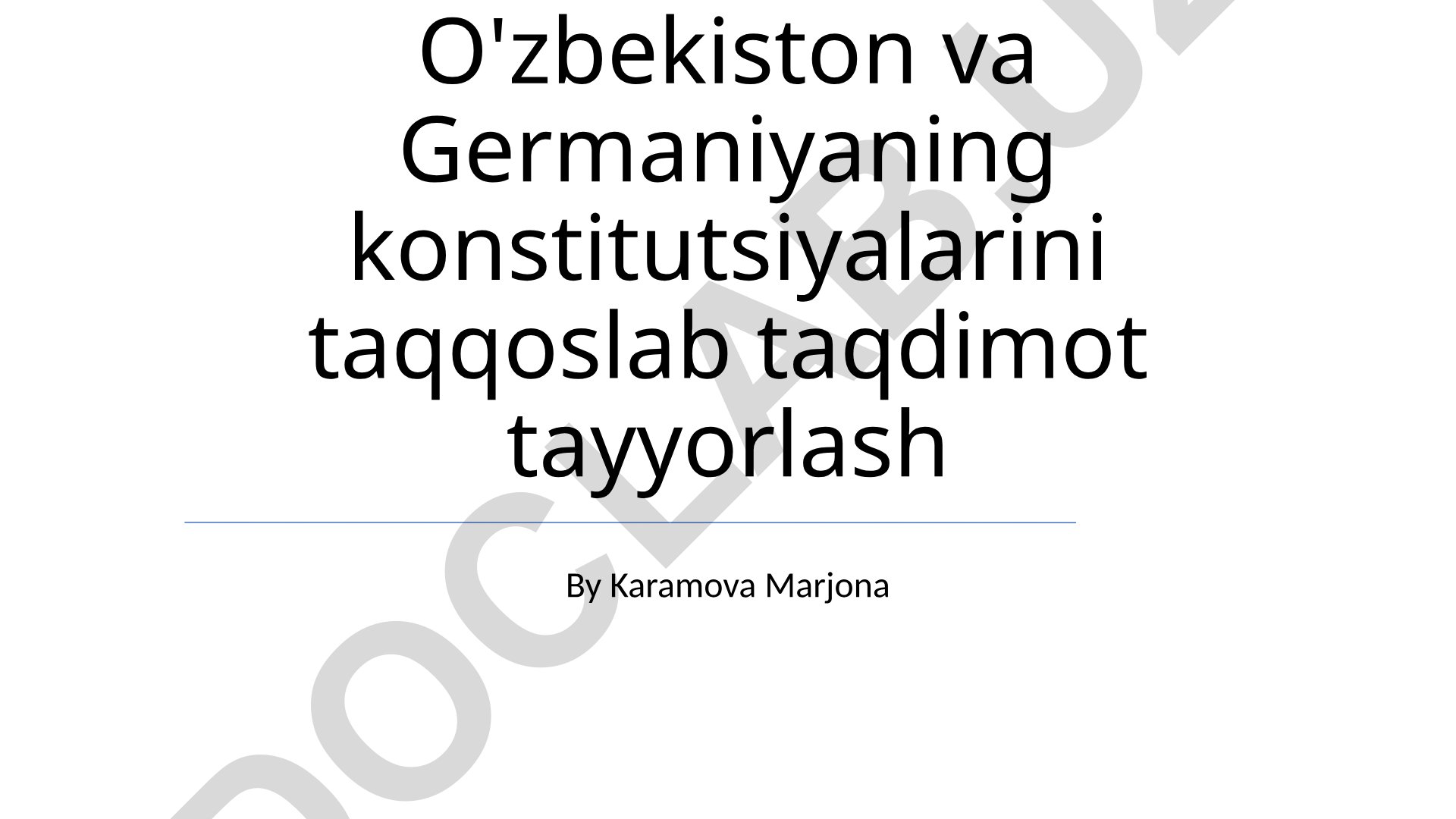 O'zbekiston va Germaniya konstitutsiyalarining taqqoslashi
