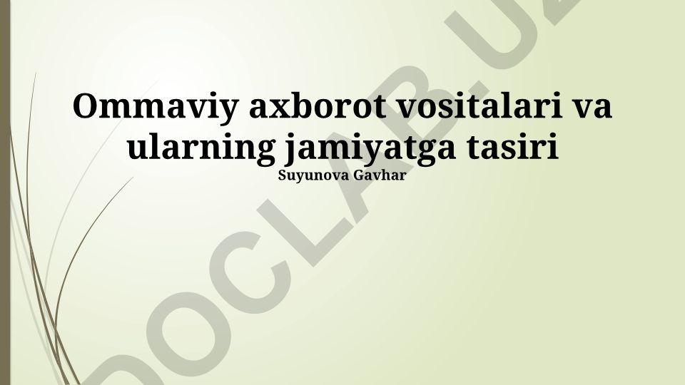 Ommaviy axborot vositalari va ularning jamiyatga tasiri