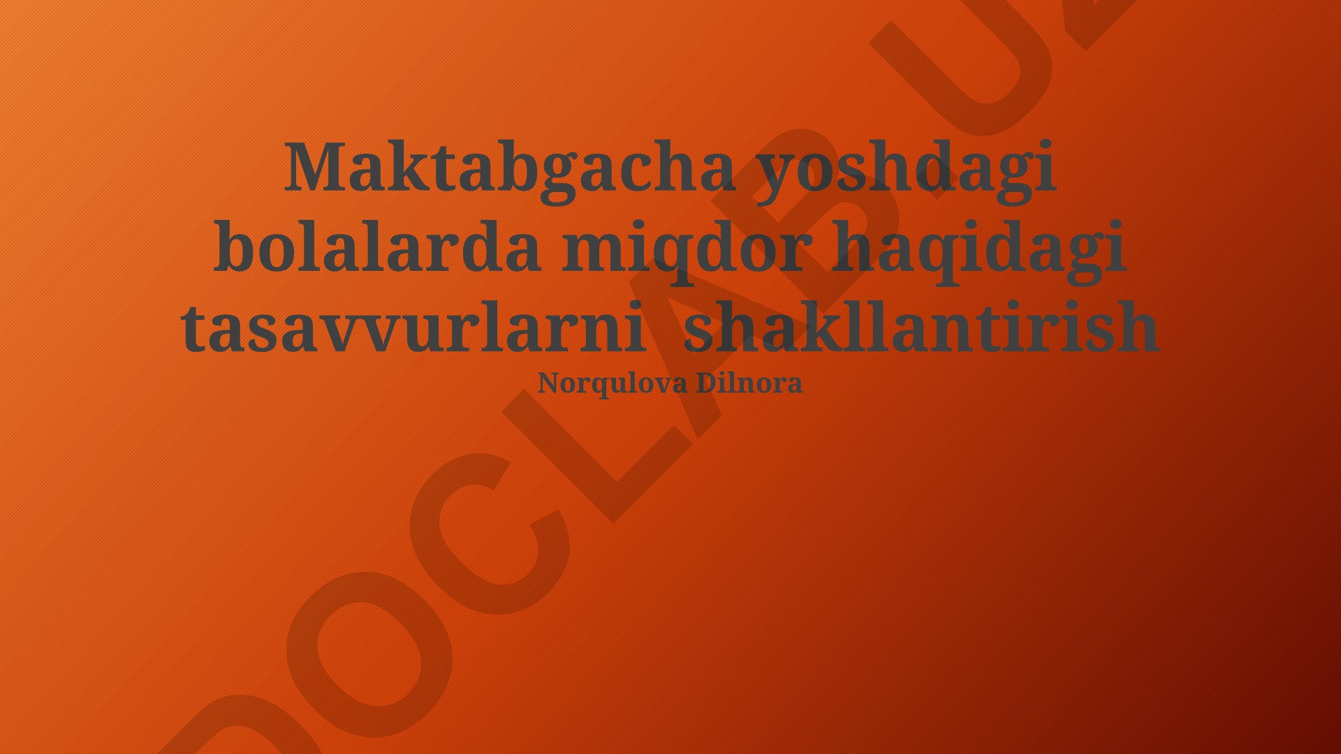 Maktabgacha yoshdagi bolalarda miqdor haqidagi tasavvurlarni shakllantirish