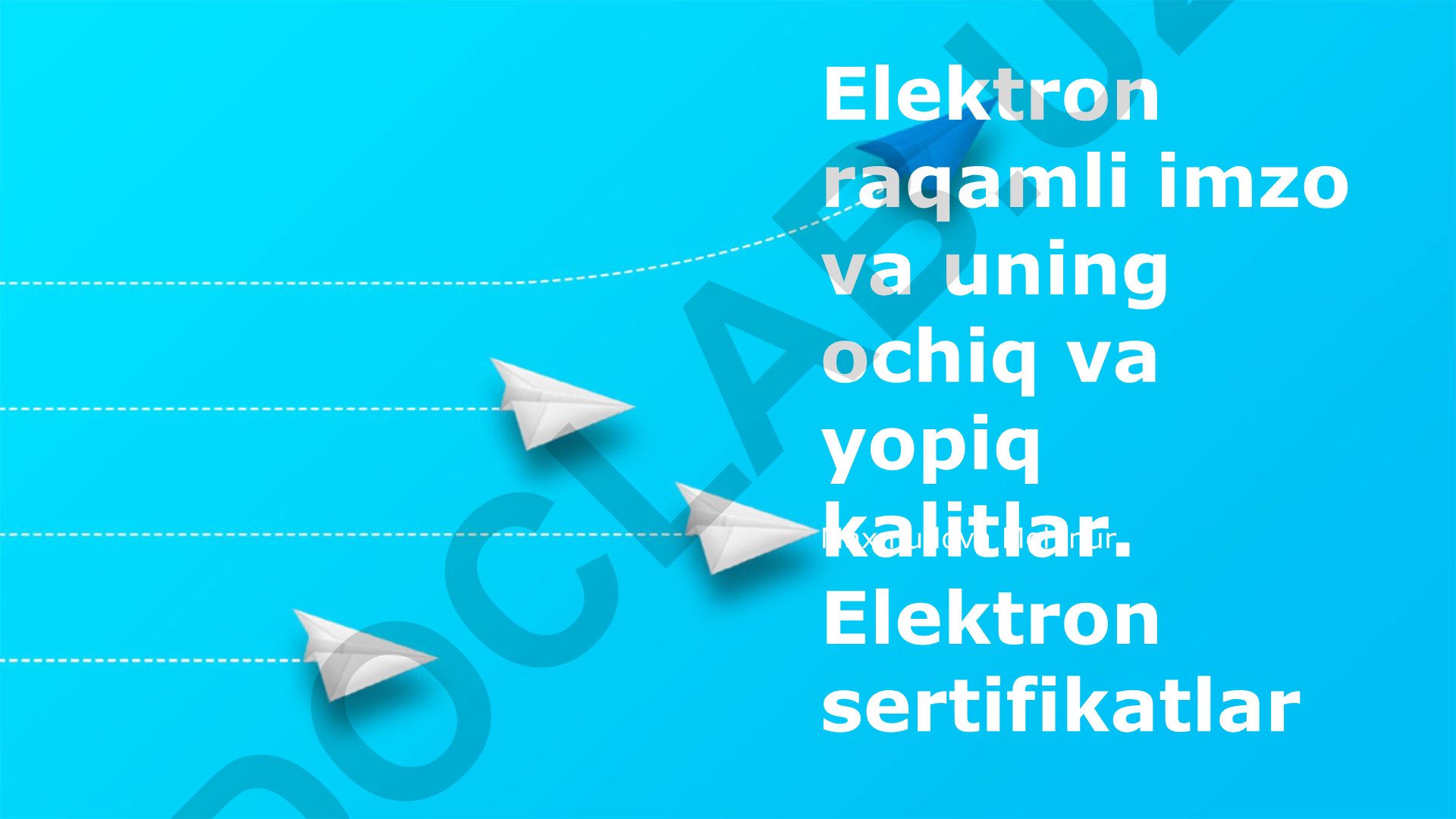 Elektron raqamli imzo va sertifikatlar