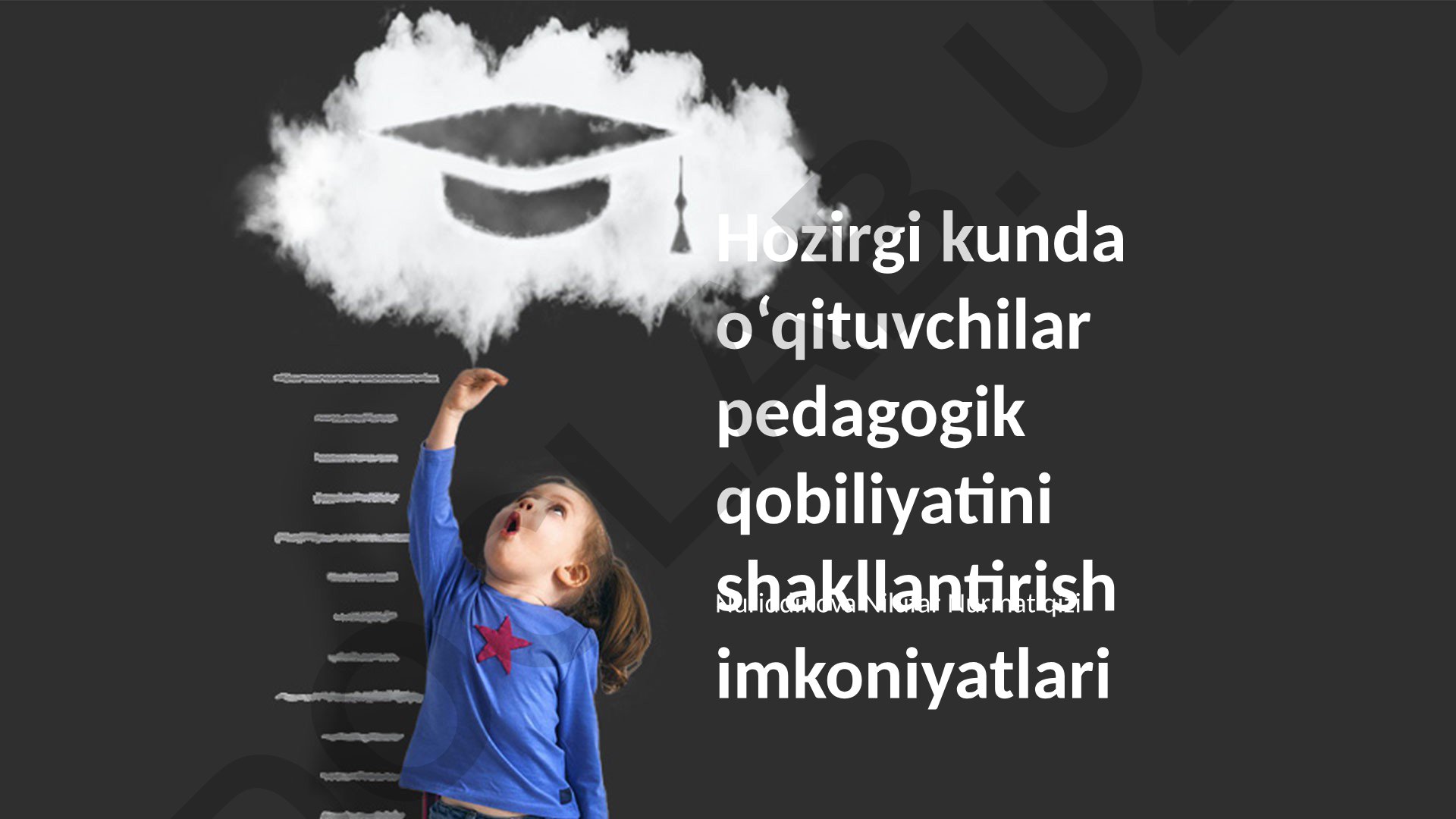 O'qituvchilarning pedagogik mahoratini shakllantirish imkoniyatlari
