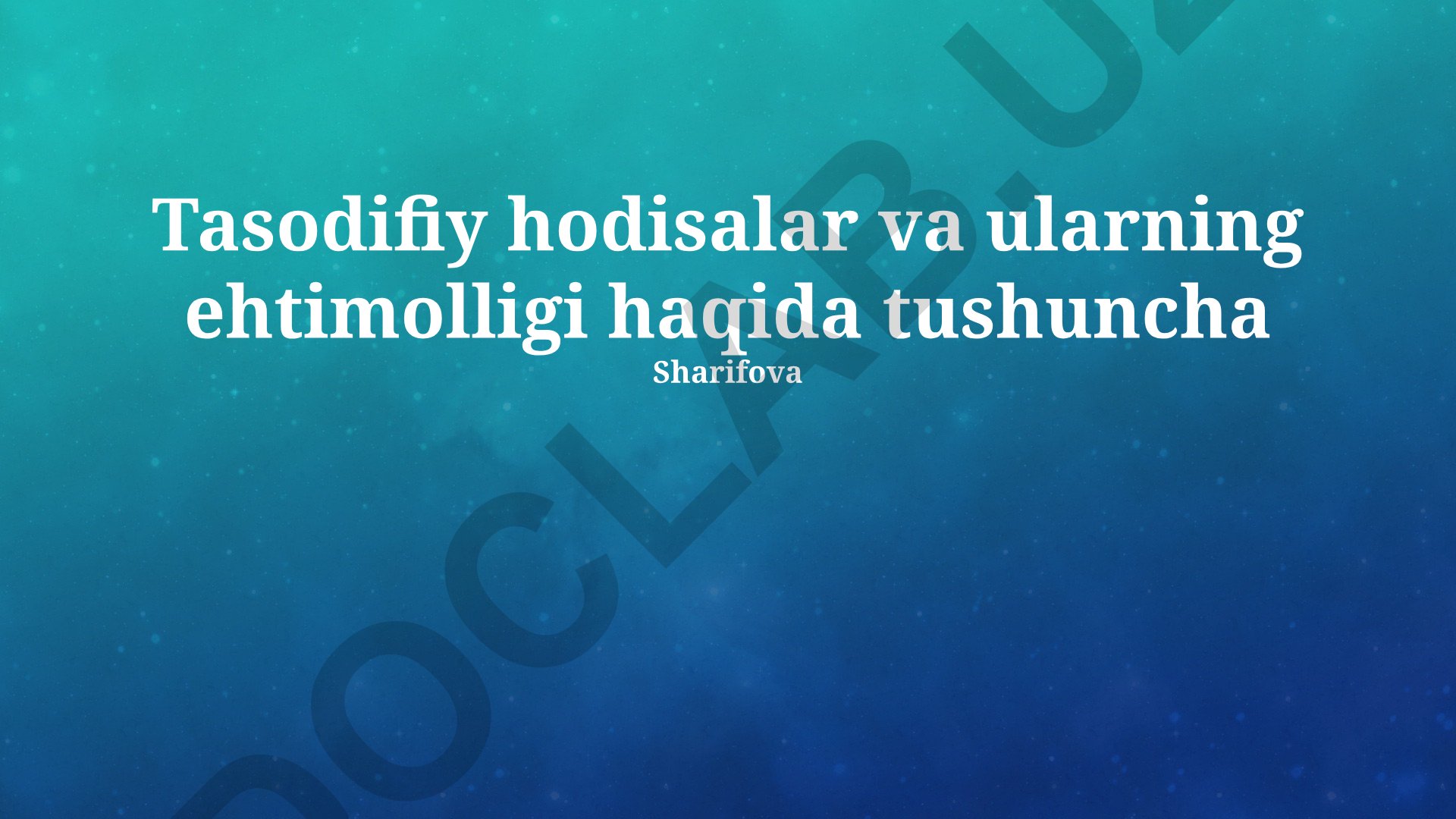 Tasodifiy hodisalar va ularning ehtimolligi haqida tushuncha