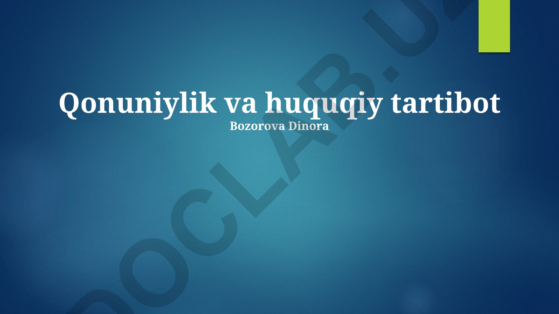 Qonuniylik va huquqiy tartib