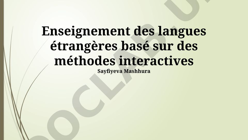 Enseignement des langues étrangères basé sur des méthodes interactives