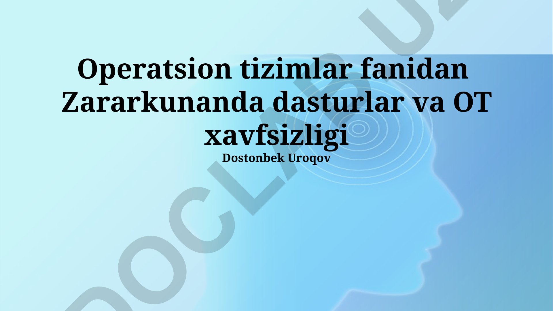 Zararkunanda dasturlar va operatsion tizimlar xavfsizligi